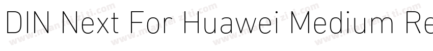 DIN Next For Huawei Medium Regular字体转换